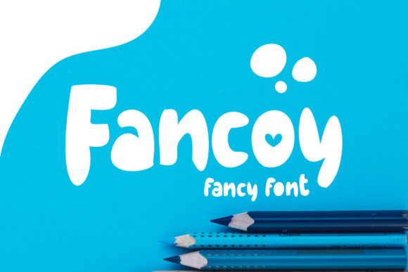 Fancoy: A Joyful Display Font for Digital Branding