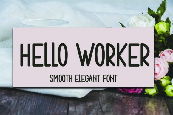 Hello Worker Font