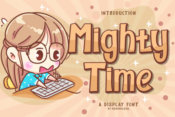 Mighty Time: A Font That Sparks Joy
